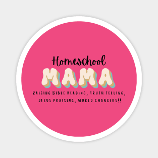 Homeschool Mama Magnet